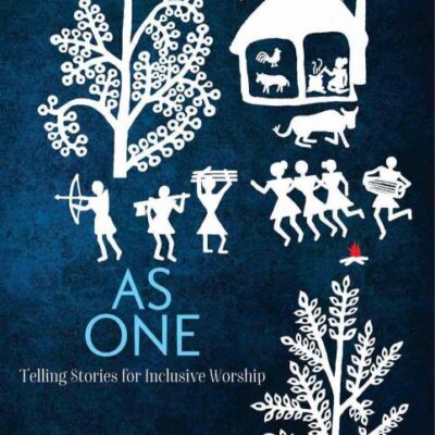 As One : Telling Stories for Inclusive Worship