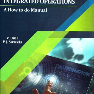 Automation of Library Integrated Operations: A How to Do Manual
