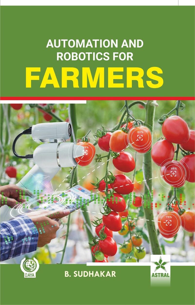 Automation and Robotics for Farmers