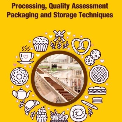 Bakery and Confectionery Products: Processing