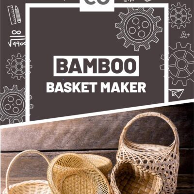 Bamboo Basket Maker