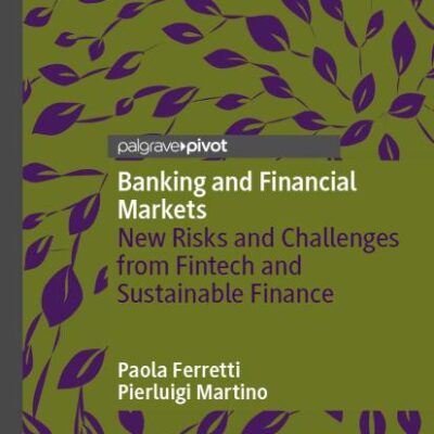 Banking and Financial Markets: New Risks and Challenges from Fintech and Sustainable Finance