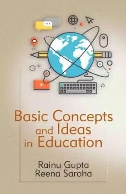 BASIC CONCEPTS AND IDEAS IN EDUCATION