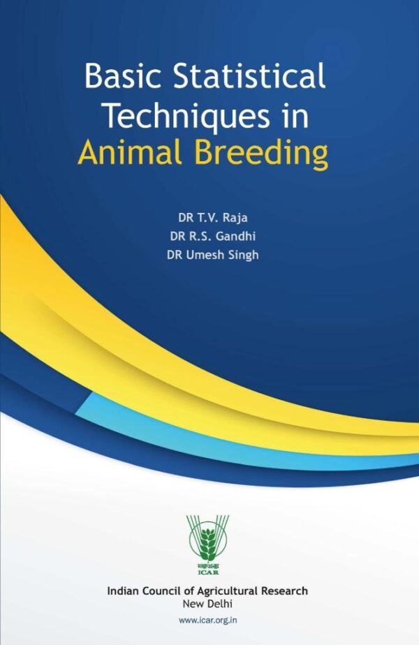 Basic Statistical Techniques in Animal Breeding