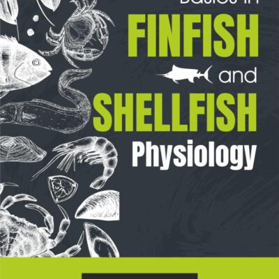 Basics in Finfish and Shellfish Physiology