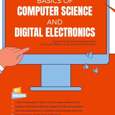 Basics of Computer Science and Digital Electronics