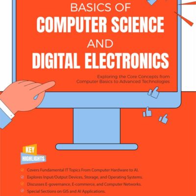 Basics of Computer Science and Digital Electronics