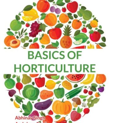 BASICS OF HORTICULTURE