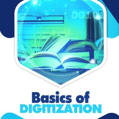 Basics of Digitization
