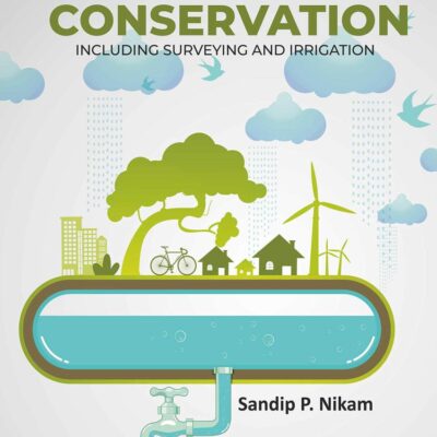 Basics of Soil and Water Conservation: Including Surveying and Irrigation (9789390435746)