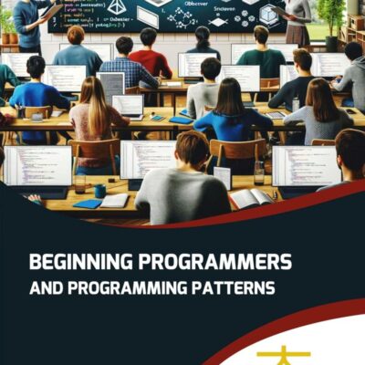 Beginning Programmers and Programming Patterns