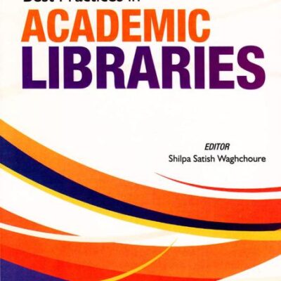 Best Practices in Academic Libraries