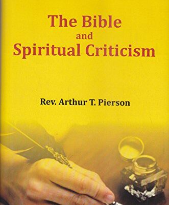 Bible and Spiritual Criticism