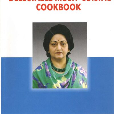 Bhawanee`s Delectable Multi-cuisine Cook Book