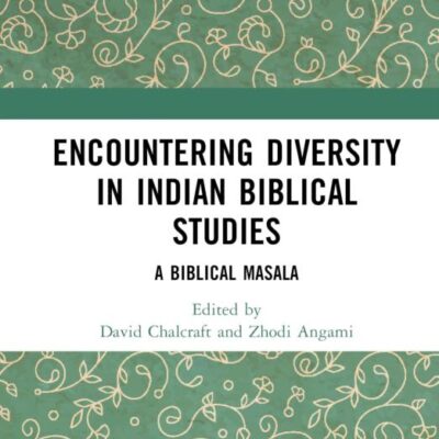 Encountering Diversity in Indian Biblical Studies: A Biblical Masala