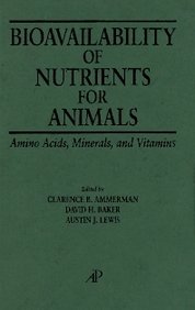 Bioavailability of Nutrients for Animals