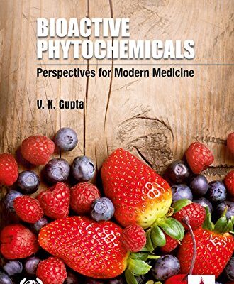Bioactive Phytochemicals: Perspectives for Modern Medicine Vol. 3
