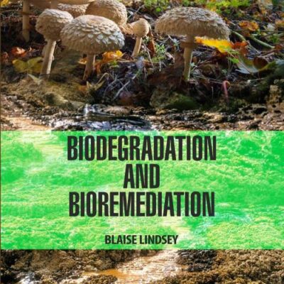 BIODEGRADATION AND BIOREMEDIATION (HB 2021)