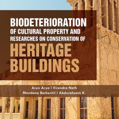 Biodeterioration of Cultural Property and Researches on Conservation of Heritage Buildings