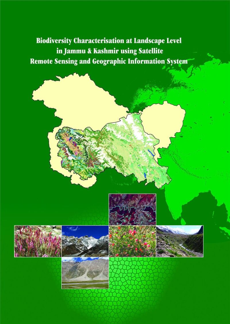Biodiversity Characterisation at Landscape Level in Jammu & Kashmir Using Satellite Remote Sensing and GIS