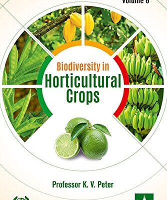 Biodiversity in Horticultural Crops Vol. 6