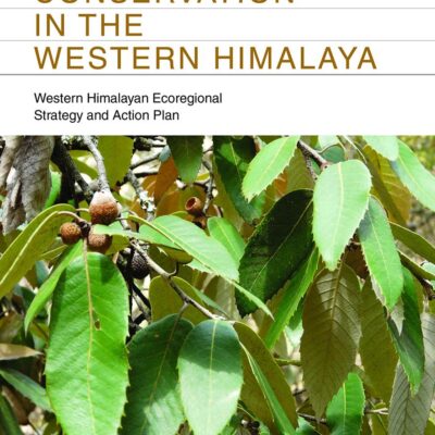 Biodiversity Conservation in the Western Himalaya