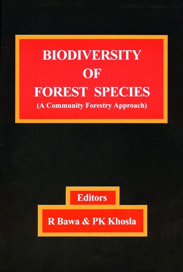 Biodiversity Of Forest Species (A Community Forestry Approach)