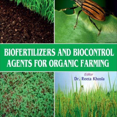 Biofertilizers and Biocontrol Agents for Organic Farming (PB)