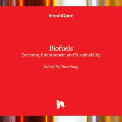 Biofuels Economy Environment and Sustainability