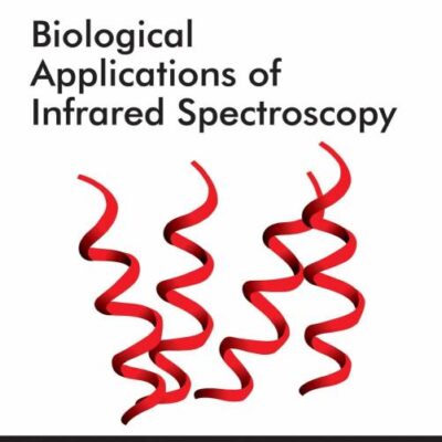 BIOLOGICAL APPLICATIONS OF INFRARED SPECTROSCOPY