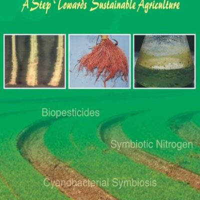 Bioinoculants: A Step Towards Sustainable Agriculture