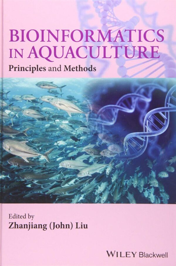 BIOINFORMATICS IN AQUACULTURE: PRINCIPLES AND METHODS