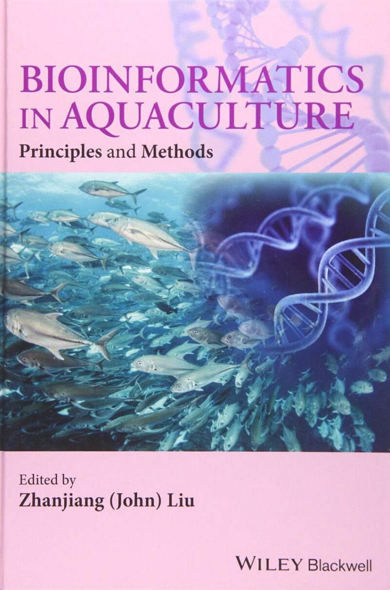 BIOINFORMATICS IN AQUACULTURE: PRINCIPLES AND METHODS