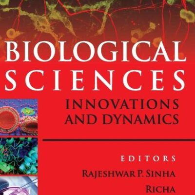 Biological Sciences: Innovations and Dynamics