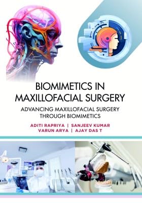 Biomimetics in Maxillofacial Surgery: Advancing Maxillofacial Surgery through Biomimetics