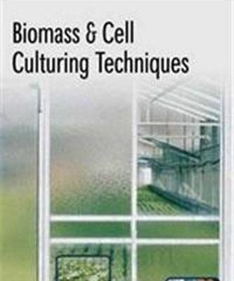 Biomass and Cell Culturing Techniques