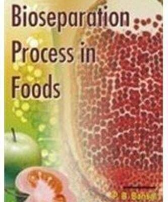 Bioseparation Process in Foods