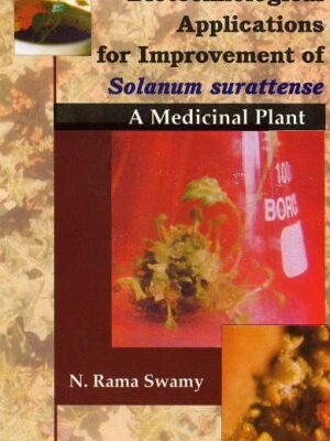 Biotechnological Applications for Improvement of Solanum Surattense: A Medicinal Plant