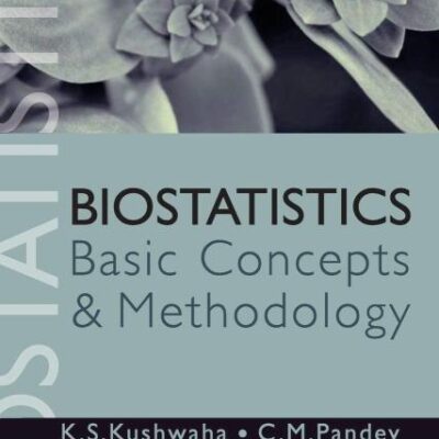 Biostatistics: Basic Concepts and Methodology