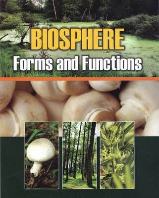Biosphere: Foirms and Functions