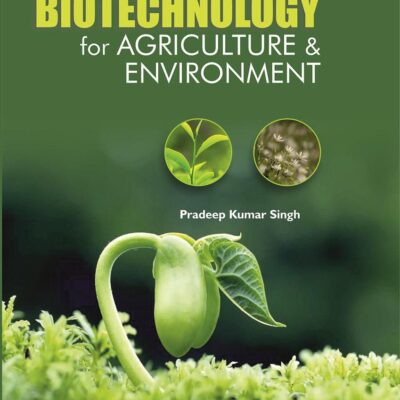 Biotechnology for Agriculture and Environment