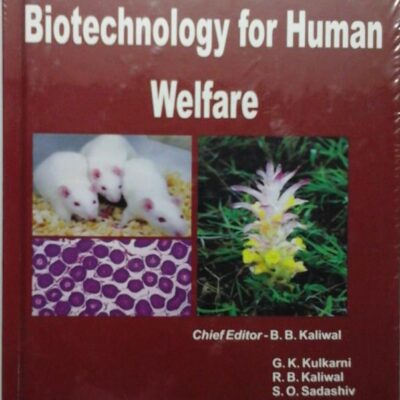 Role of Animal Science in National Development Vol-2 Biotechnology for Human Welfare