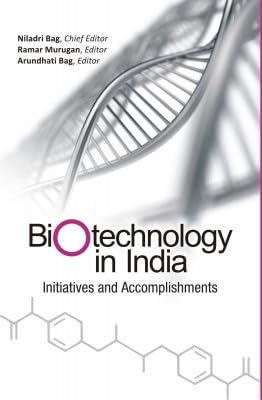 Biotechnology in India: Initiatives and Accomplishments