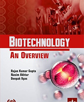 Biotechnology: An Overview