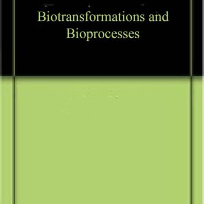 Biotransformations and Bioprocesses