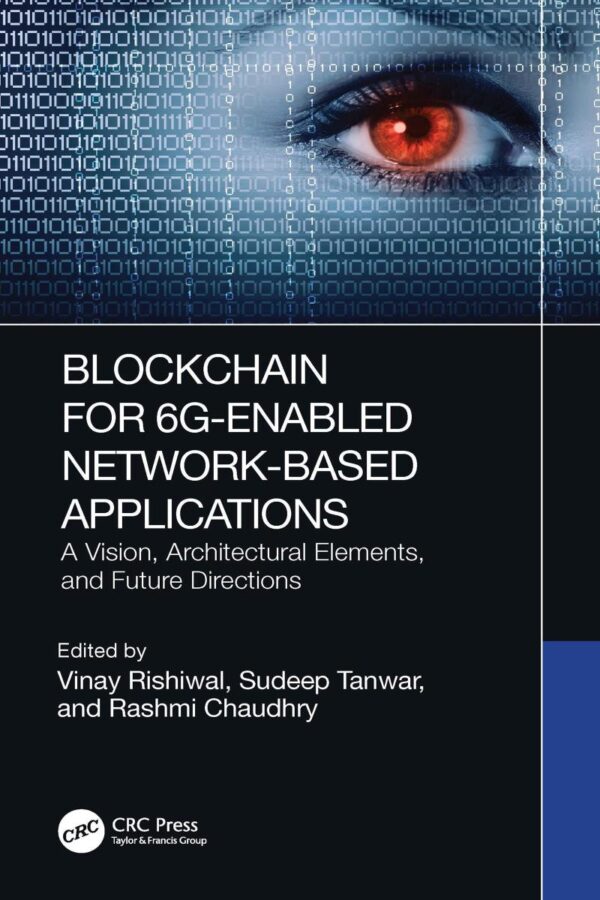 Blockchain for 6G-Enabled Network-Based Applications: A Vision