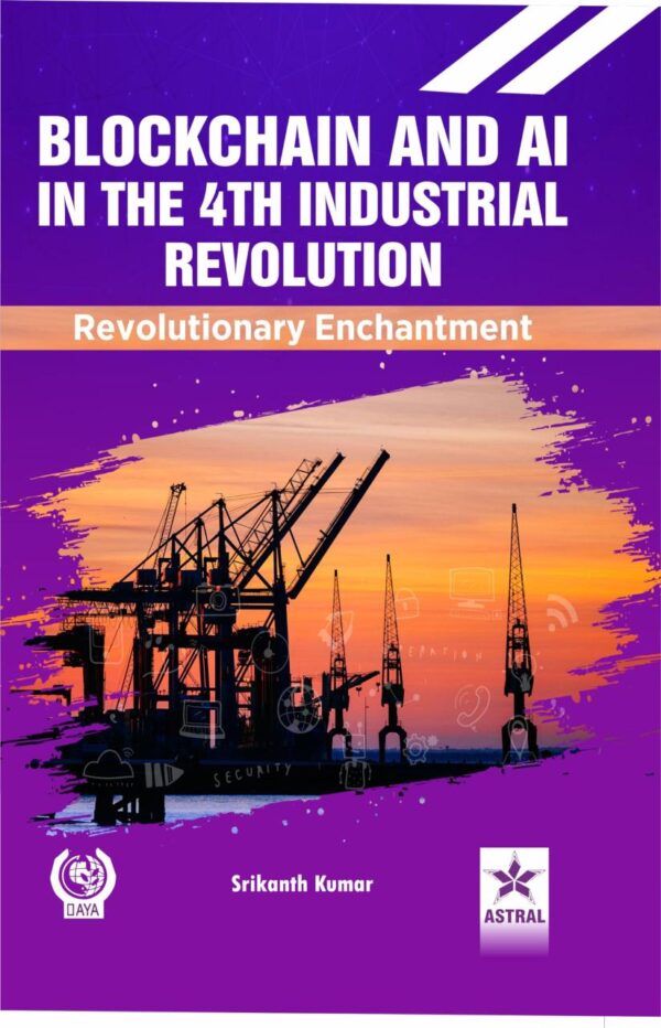 Blockchain and AI in the 4th Industrial Revolution