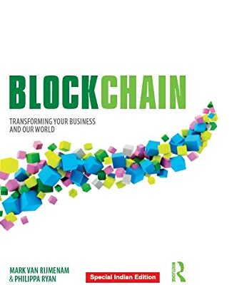 BLOCKCHAIN: TRANSFORMING YOUR BUSINESS AND OUR WORLD (ORIGINAL PRICE £ 30.99)