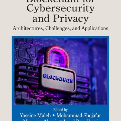 Blockchain for Cybersecurity and Privacy