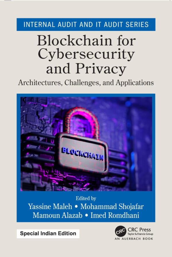 Blockchain for Cybersecurity and Privacy